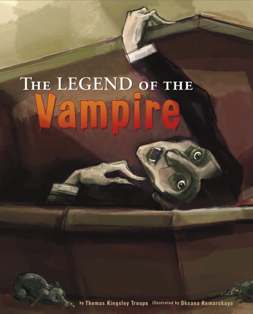 The Legend of the Vampire by Oksana Kemarskaya, Terry Flaherty, Thomas Kingsley Troupe, 9781404860315