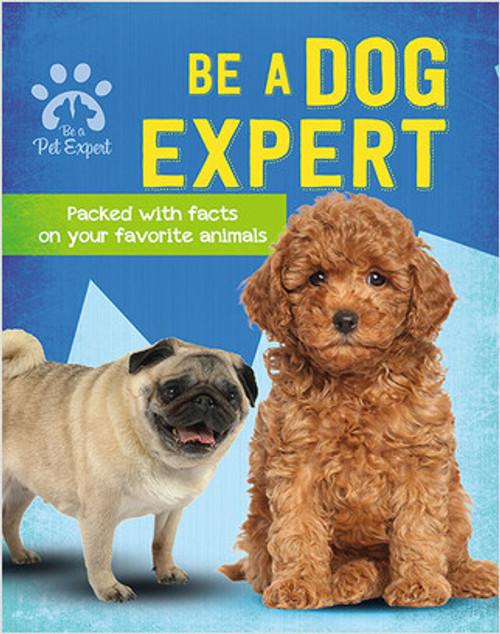 Be a Dog Expert - 9780778780441 by Gemma Barder, 9780778780441