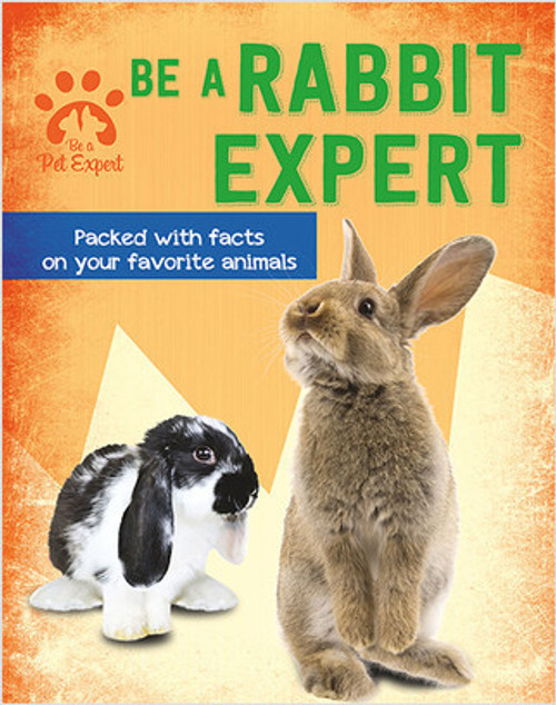 Be a Rabbit Expert - 9780778780472 by Gemma Barder, 9780778780472