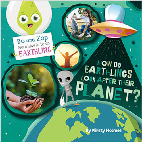 How Do Earthlings Look After Their Planet? by Kirsty Holmes, 9780778781202