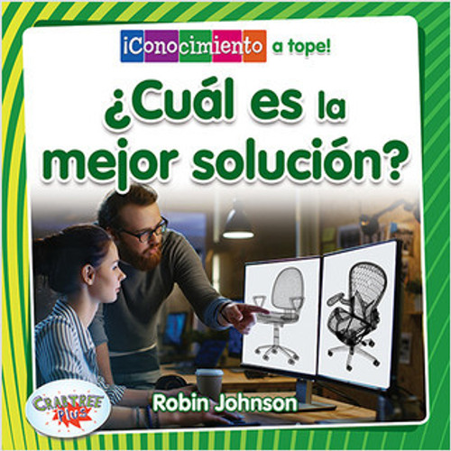 ¿Cuál es la mejor solución? (What Is the Best Solution?) - 9780778783435 by Robin Johnson, Pablo de la Vega, 9780778783435