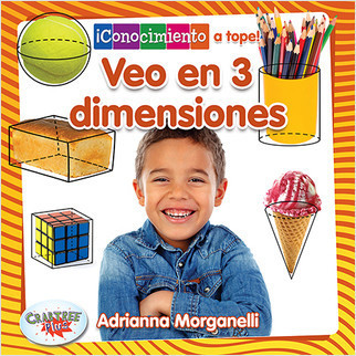 Veo en 3 dimensiones (I See 3-D) by Adrianna Morganelli, Pablo de la Vega, 9780778783794