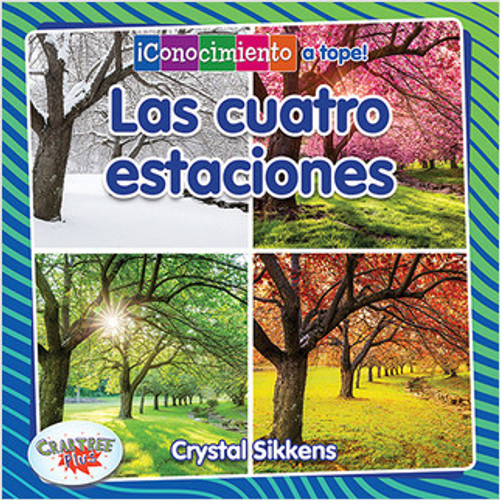 Las cuatro estaciones (The Four Seasons) - 9780778784173 by Crystal Sikkens, Pablo de la Vega, 9780778784173