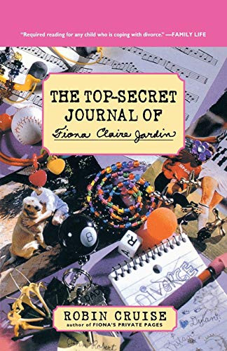 The Top-Secret Journal of Fiona Claire Jardin by Robin Cruise, 9780152023942