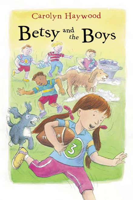 Betsy and the Boys by Carolyn Haywood, Carolyn Haywood, 9780152051020