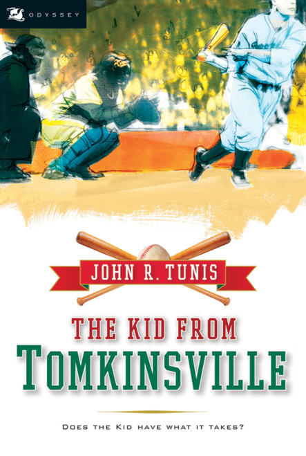 The Kid from Tomkinsville by John R. Tunis, 9780152056414