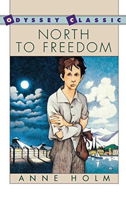 North to Freedom by Anne Holm, 9780152575533