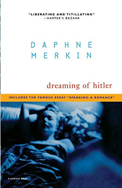 Dreaming Of Hitler by Daphne Merkin, 9780156006118