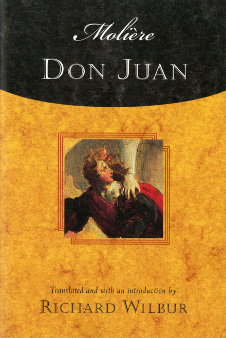 Don Juan, By Molière by Molière, Richard Wilbur, 9780156013109