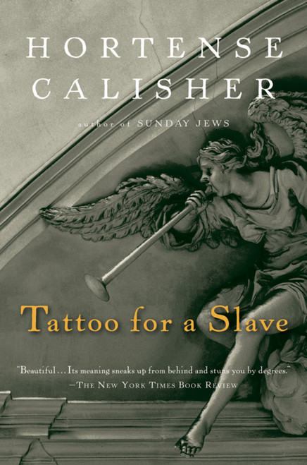 Tattoo For A Slave by Hortense Calisher, 9780156032032