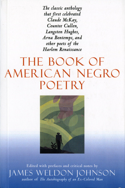 The Book Of American Negro Poetry (Revised Edition) by James Weldon Johnson, 9780156135399