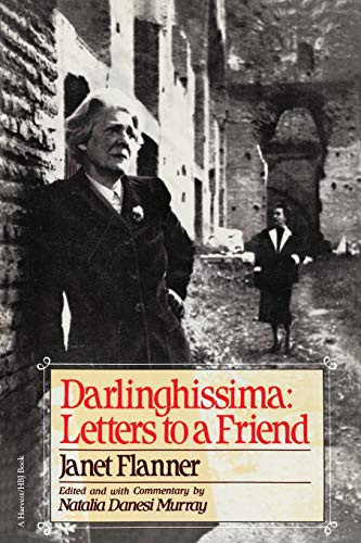 Darlinghissima (Letters to a Friend) by Janet (Genêt) Flanner, 9780156239370