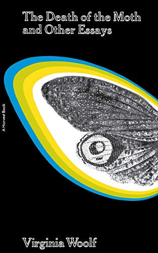 The Death Of The Moth And Other Essays by Virginia Woolf, 9780156252348