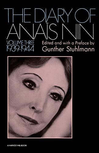 The Diary Of Anais Nin Volume 3 1939-1944 (Vol. 3 (1939-1944)) by Anaïs Nin, 9780156260275
