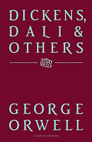 Dickens, Dali And Others by George Orwell, 9780156260534