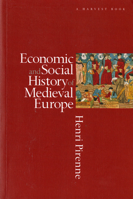 Economic And Social History Of Medieval Europe by Henri Pirenne, 9780156275330