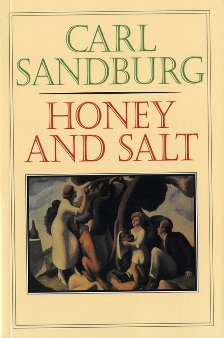 Honey And Salt by Carl Sandburg, 9780156421652