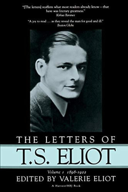 Letters Of T.s. Eliot (Vol. 1, 1898-1922) by Valerie Eliot, 9780156508506