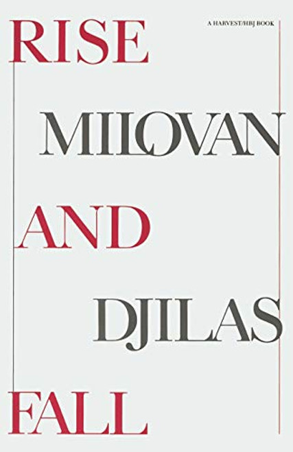 Rise And Fall by Milovan Djilas, 9780156767088