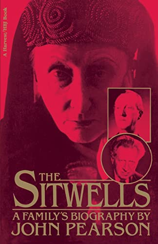 Sitwells (A Family's Biography) by John Pearson, 9780156826761