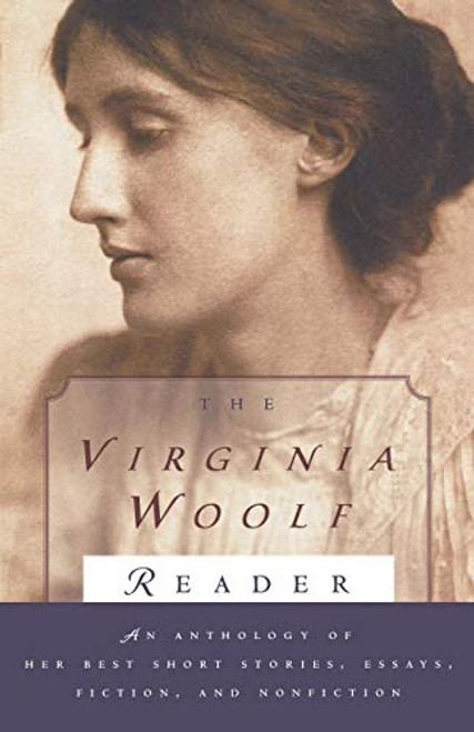 The Virginia Woolf Reader (The Virginia Woolf Library Authorized Edition) by Virginia Woolf, 9780156935906