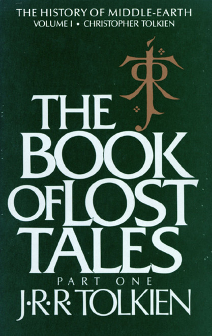 The Book Of Lost Tales (Part One) by J.R.R. Tolkien, 9780395409275