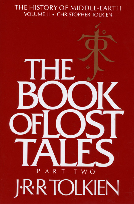 The Book Of Lost Tales (Part Two) by J.R.R. Tolkien, 9780395426401