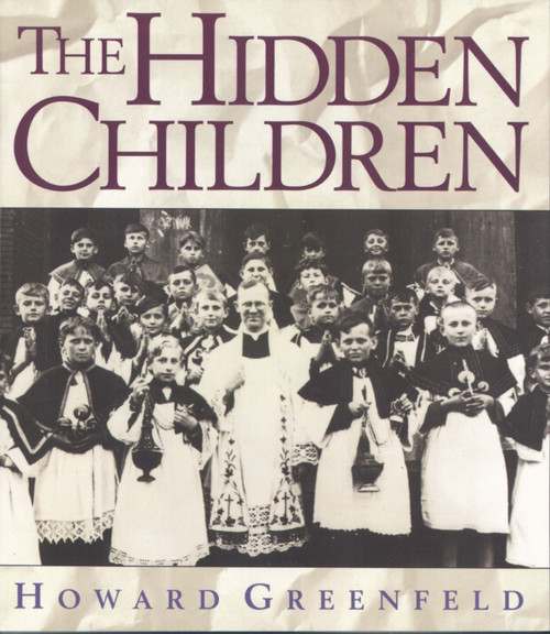 The Hidden Children by Howard Greenfeld, Terry Seng, 9780395861387