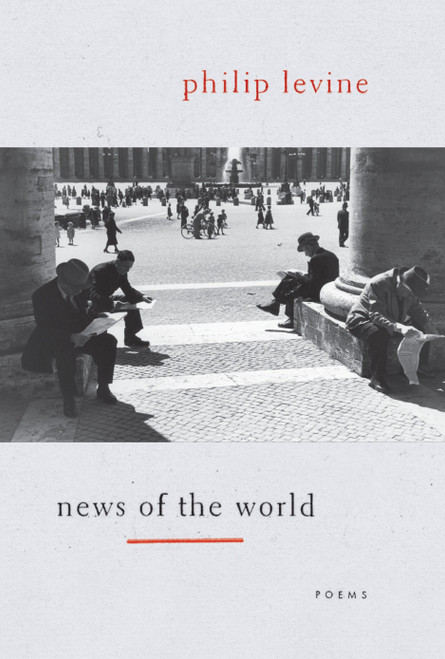 News of the World by Philip Levine, 9780375711909