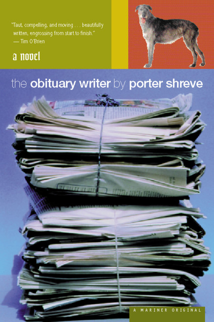 The Obituary Writer by Porter Shreve, 9780395981320