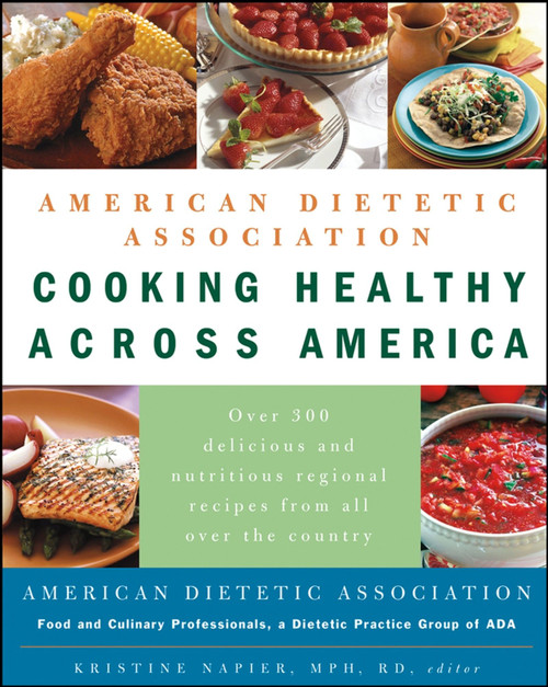 American Dietetic Association Cooking Healthy Across America by Alma Flor Ada, 9780471474302