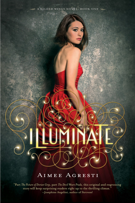 Illuminate (A Gilded Wings Novel, Book One) by Aimee Agresti, 9780544022225