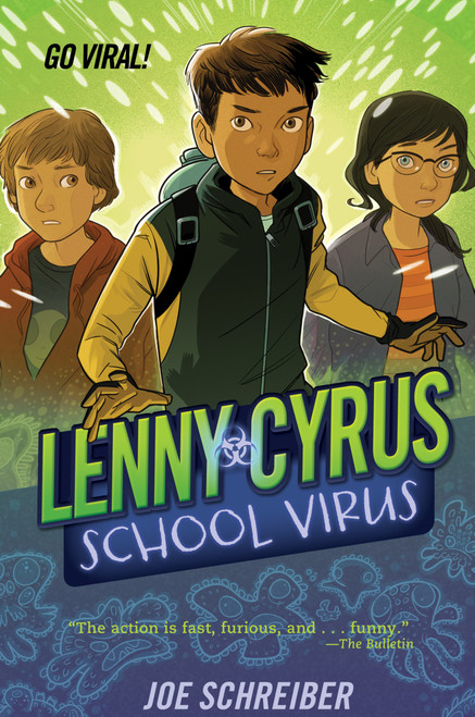 Lenny Cyrus, School Virus by Joe Schreiber, Matt Smith, 9780544336285