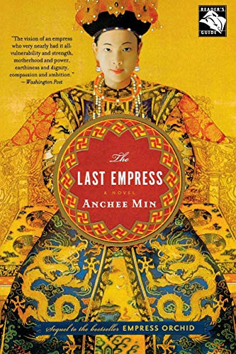 The Last Empress (A Novel) by Anchee Min, 9780547053707