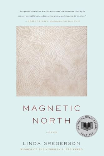 Magnetic North by Linda Gregerson, 9780547085760
