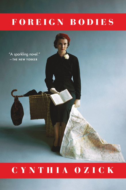 Foreign Bodies - 9780547577494 by Cynthia Ozick, 9780547577494