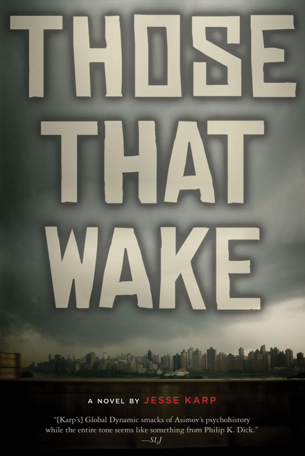 Those That Wake by Jesse Karp, 9780547722009