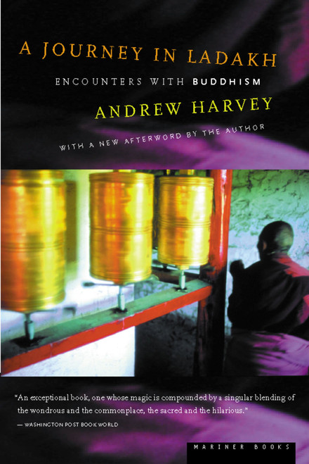A Journey In Ladakh (Encounters with Buddhism) by Andrew Harvey, 9780618056750