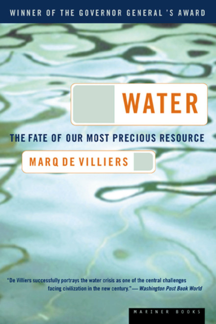 Water (The Fate of Our Most Precious Resource) by Marq de Villiers, 9780618127443