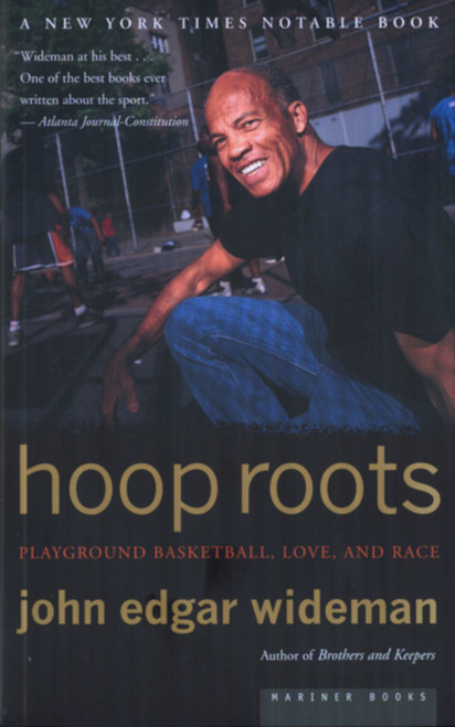 Hoop Roots (Basketball, Race, and Love) by John Edgar Wideman, 9780618257751