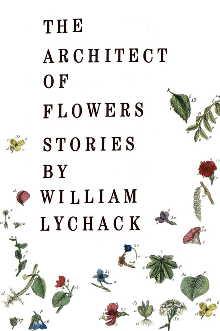 The Architect Of Flowers by William Lychack, 9780618302437