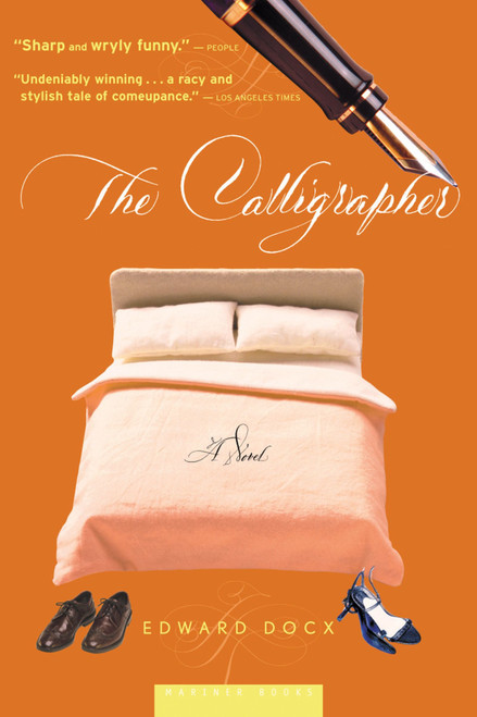 The Calligrapher (A Novel) by Edward Docx, 9780618485345