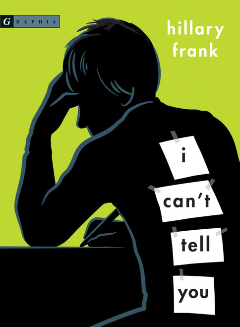 I Can't Tell You by Hillary Frank, 9780618494910