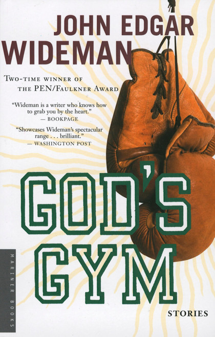 God's Gym (Stories) by John Edgar Wideman, 9780618711994
