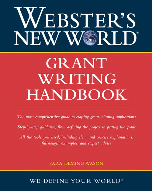 Webster's New World Grant Writing Handbook by Sara Wason, 9780764559129