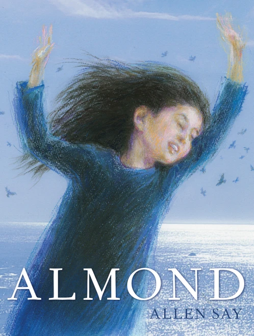 Almond by Allen Say, Allen Say, 9781338300376