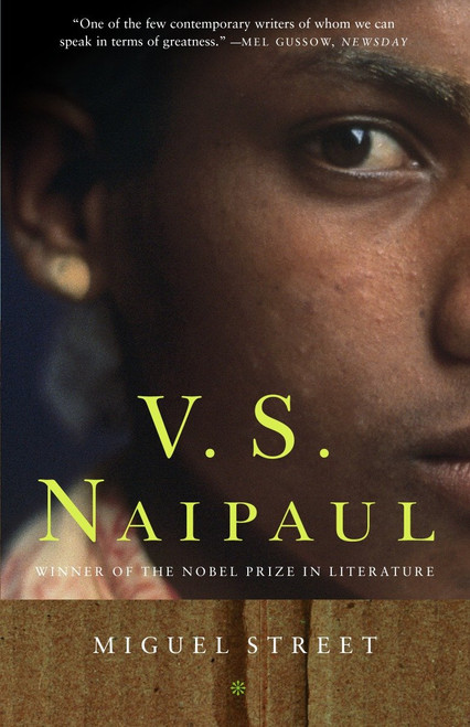 Miguel Street by V. S. Naipaul, 9780375713873