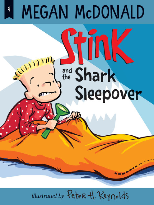Stink and the Shark Sleepover - 9781536213850 by Megan McDonald, Peter H. Reynolds, 9781536213850
