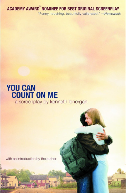 You Can Count on Me (A Screenplay) by Kenneth Lonergan, 9780375713927