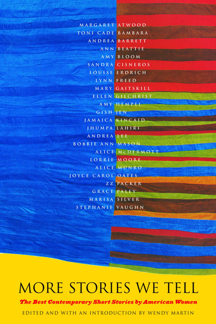 More Stories We Tell (The Best Contemporary Short Stories by North American Women) by Wendy Martin, 9780375714504